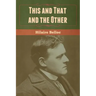 This and That and the Other