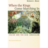 When the Kings Come Marching in: Isaiah and the New Jerusalem