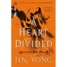 A Heart Divided: The Definitive Edition