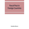Parcel post in foreign countries