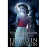 Fraulein Frankenstein