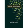 A Guide to Mythology