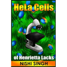 HeLa Cells of Henrietta Lacks
