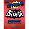 The Official Batman Batbook: The Revised Bat Edition