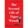 The Second Life of Tiger Woods