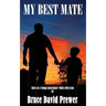 My Best Mate: Tales of a Young Australian's Walk with Jesus