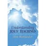 Understanding Jesus' Teachings