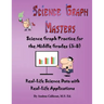 Science Graph Masters: Science Graph Practice for the Middle Grades (5-8)