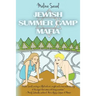 Jewish Summer Camp Mafia