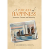 A Pursuit of Happiness: Memories, Dreams, and Mortality