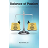 Balance of Passion: How to Stop Pretending and Going Through the Motions of Marriage