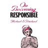 On Becoming Responsible