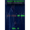 The Book of Nna: II: The Era of Digitized Enslavement