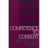 Competence to Consent