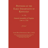 Petitions of the Early Inhabitants of Kentucky to the General Assembly of Virginia 1769 to 1792