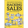 Hacking Sales: The Playbook for Building a High-Velocity Sales Machine