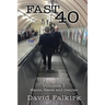 Fast 40: Volume 1 - Wants, Needs and Desires