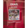Israel Tax Guide Volume 1 Strategic Information and Regulations