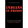 Indians in Prison