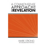 A Commonsense Approach to the Book of Revelation