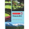 Victoria B.C. Travel Guide: Where to Go & What to Do