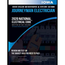 Iowa 2020 Journeyman Electrician Exam Questions and Study Guide: 400+ Questions for study on the National Electrical Code