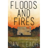 Floods and Fires