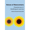 Voices of Newcomers