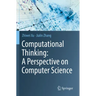 Computational Thinking: A Perspective on Computer Science
