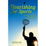 Flourishing for Sports: Well-Being of a Sportsman from Perspectives of Positive Psychology