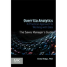 Guerrilla Analytics: A Practical Approach to Working with Data