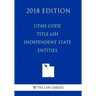 Utah Code - Title 63H - Independent State Entities (2018 Edition)