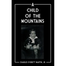 A Child of the Mountains