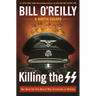 Killing the SS: The Hunt for the Worst War Criminals in History