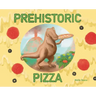 Prehistoric Pizza