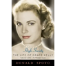 High Society: The Life of Grace Kelly