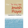 The Way Into Jewish Prayer