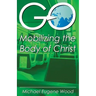 GO-Mobilizing the Body of Christ