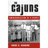 The Cajuns: Americanization of a People