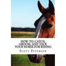 How to: Catch, Groom, and Tack Your Horse for Riding