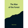 The Man of the Forest