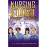Nursing Student Prayer Book: Working Your Dreams Into A Reality