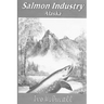 Salmon Industry Alaska