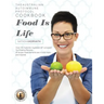 Food Is Life: The Australian Autoimmune Protocol Cookbook