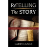 Retelling the Story