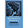 The Global Resurgence of Democracy
