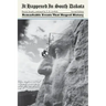 It Happened in South Dakota: Remarkable Events That Shaped History