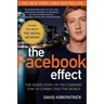 The Facebook Effect: The Inside Story of the Company That Is Connecting the World