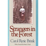 Strangers in the Forest
