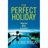 The Perfect Holiday
